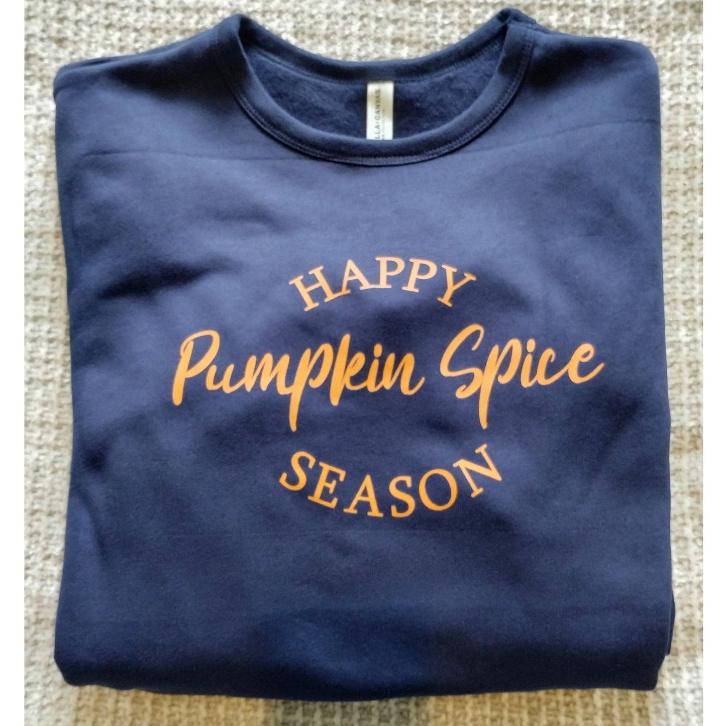 Happy Pumpkin Spice Season Sweatshirt