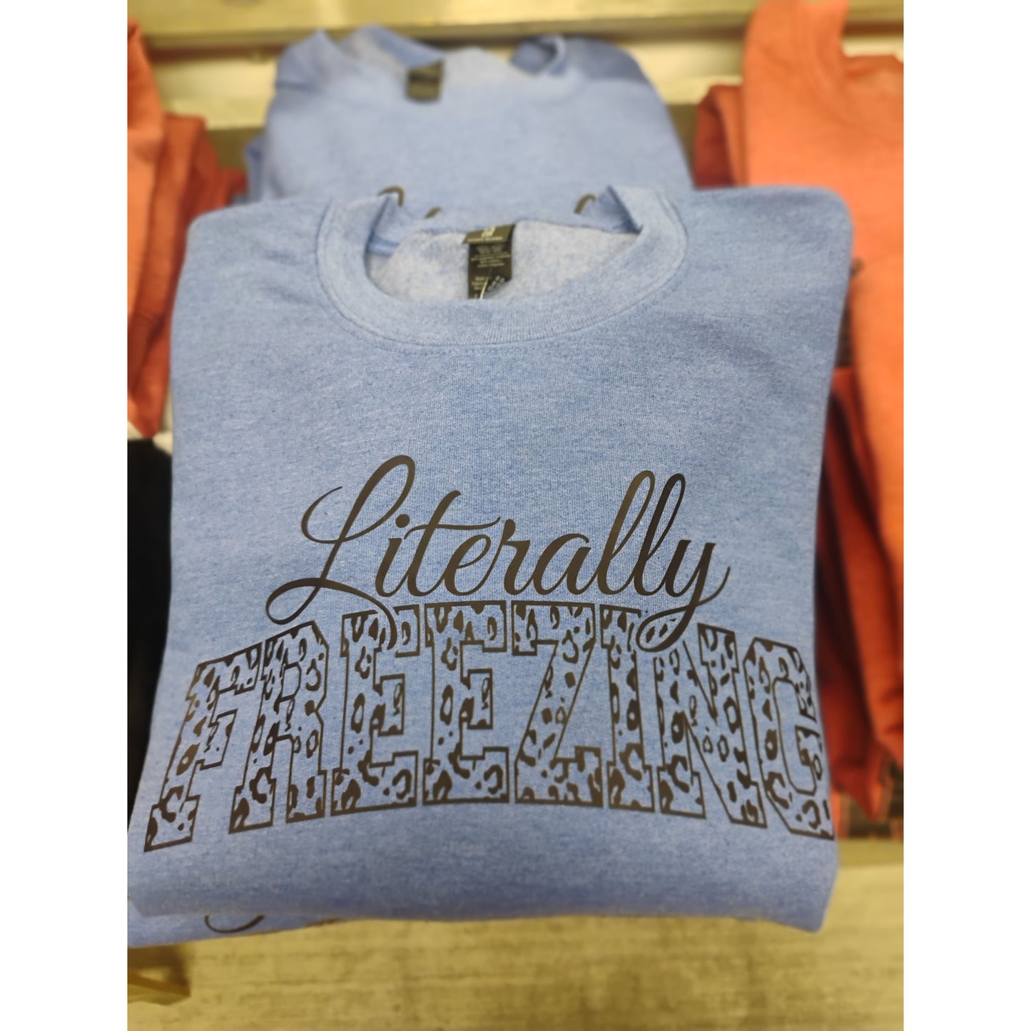 Literally Freezing Graphic Sweatshirt